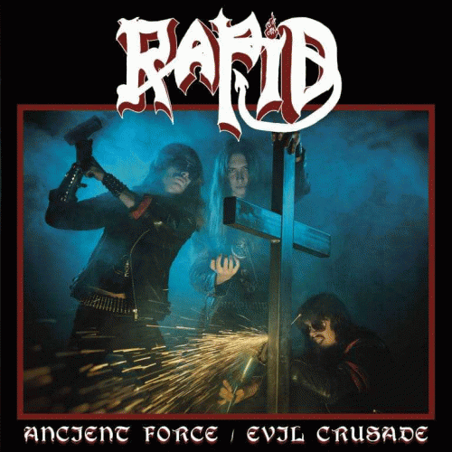 Rapid : Ancient Force - Evil Crusade